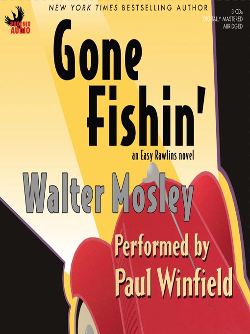 Title details for Gone Fishin' by Walter Mosley - Wait list